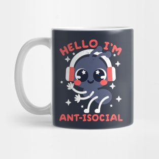 Antisocial ant Mug